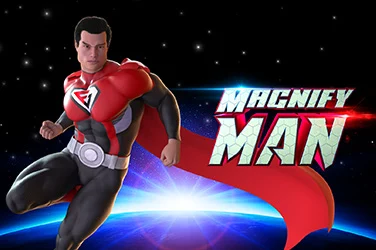 Magnify Man